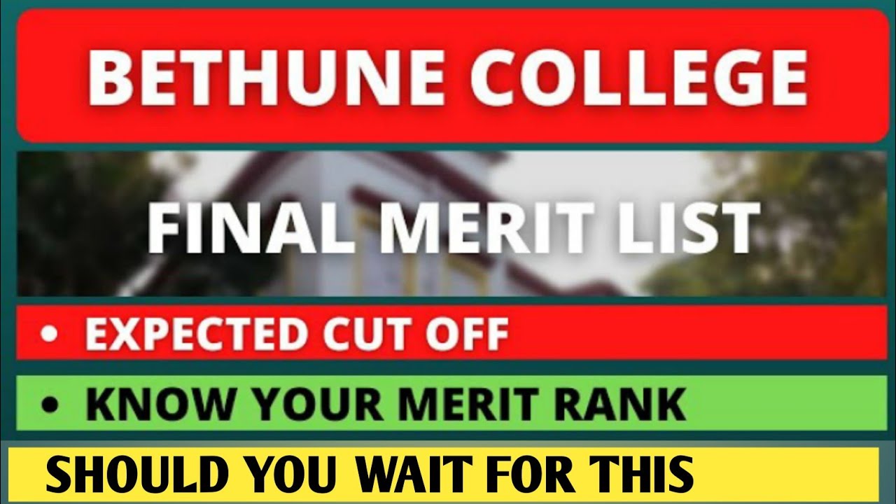 Bethune College Merit List2021 | Bethune College Admission 2021 | Bethune College Cut Off 2021