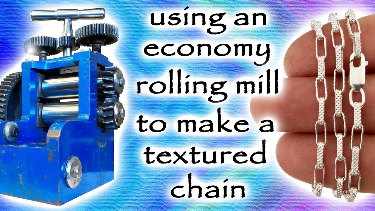 Economy rolling mill texture project (how to easily make a silver textured chain)