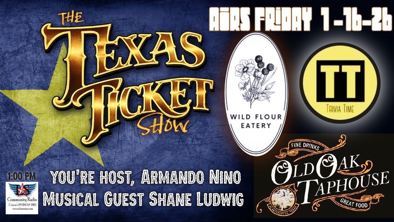 1.16.26 - Texas Ticket on Lone Star Community Radio