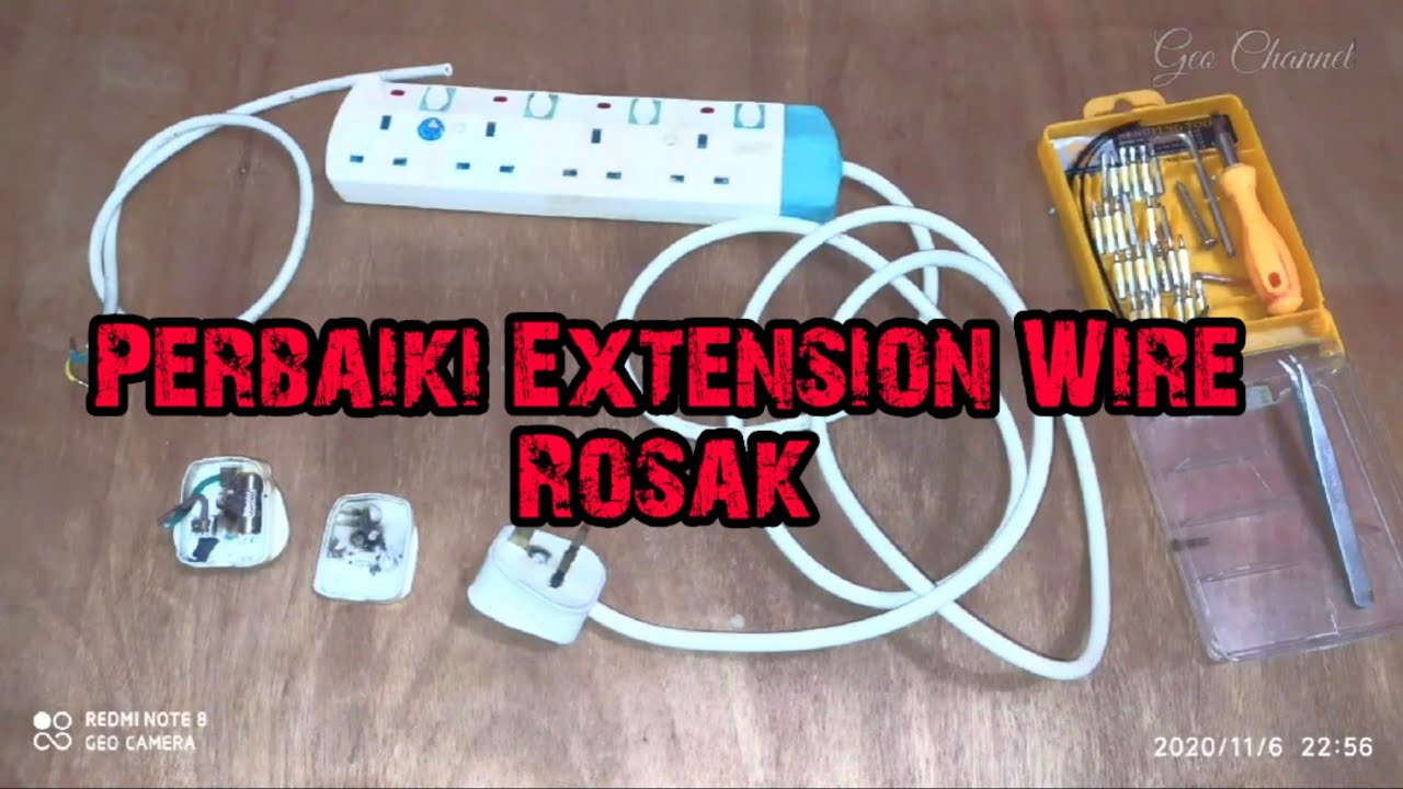 Perbaiki Extension Wire Rosak