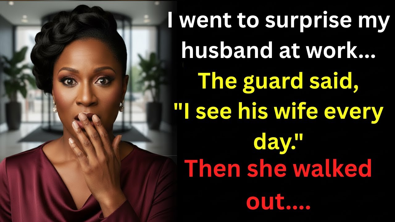 I Tried To Surprise My Husband At Work | What The Security Guard Told Me Exposed Everything