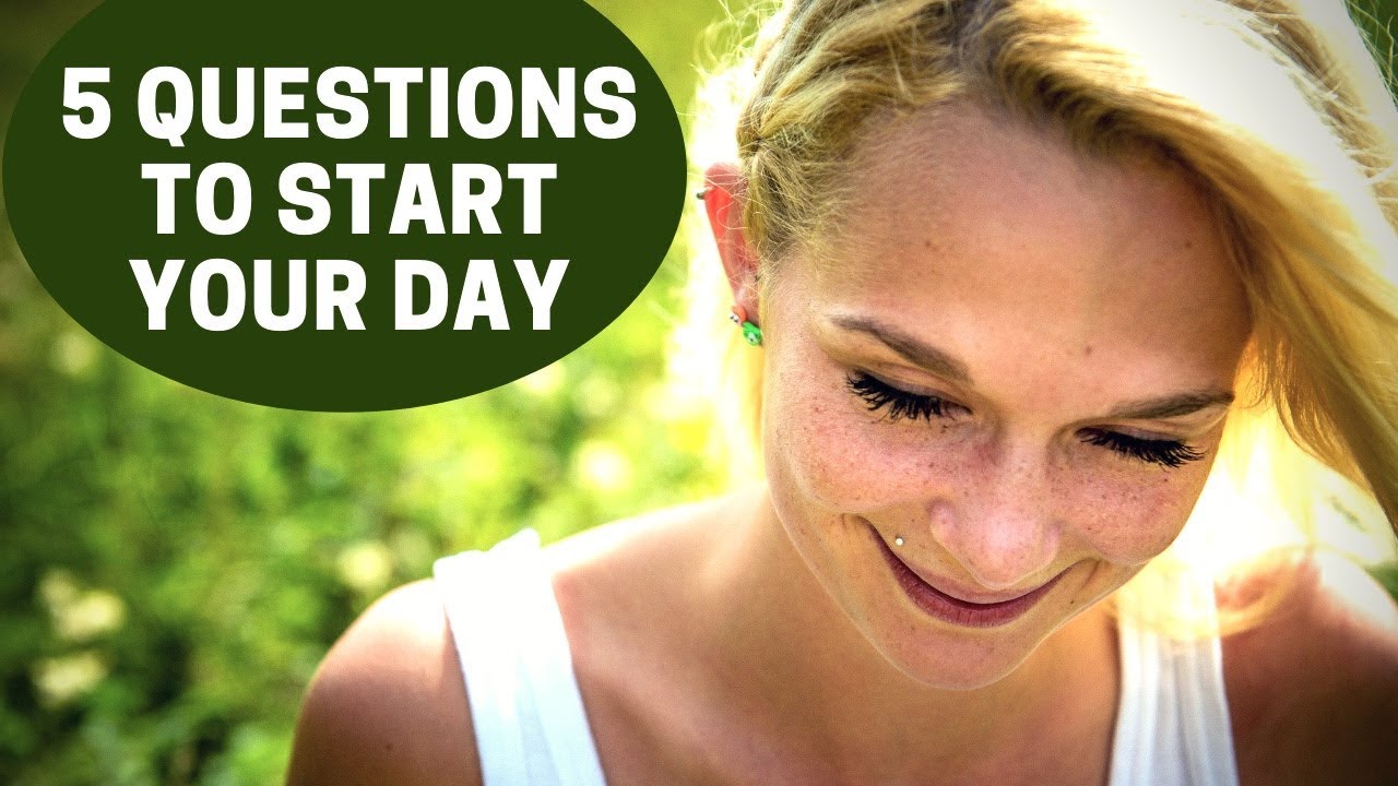 Best Morning Guided Meditation | 5 Questions to Start Your Day