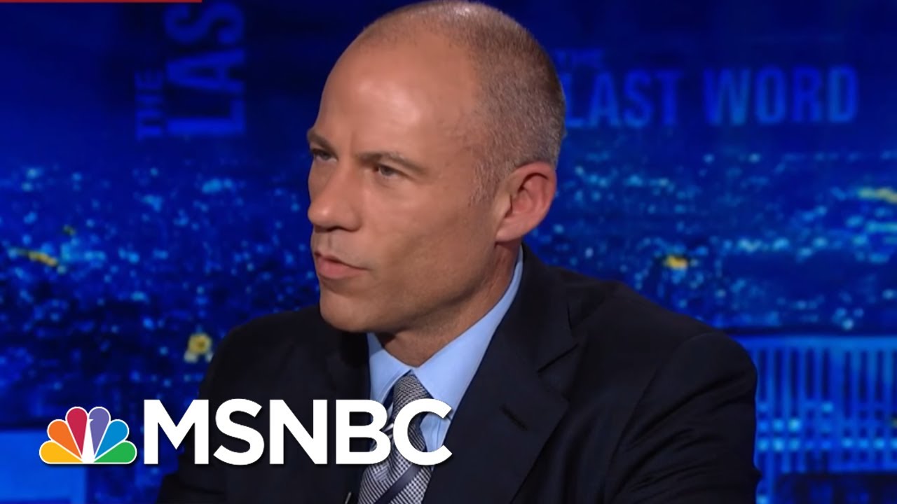 Michael Avenatti: Michael Cohen Got $500K From Moscow Oligarch | The 11th Hour | MSNBC