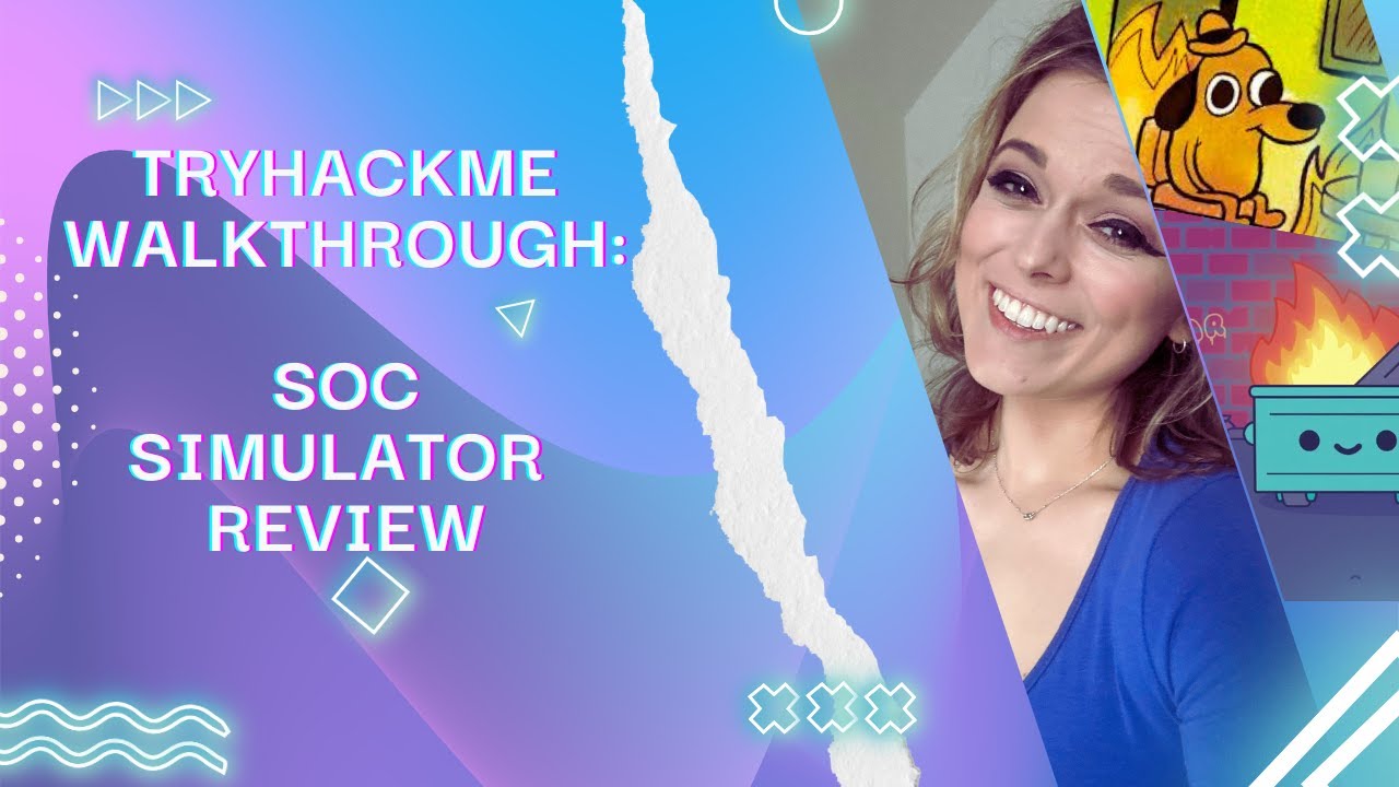 TryHackMe Walkthrough: SOC Simulator Review