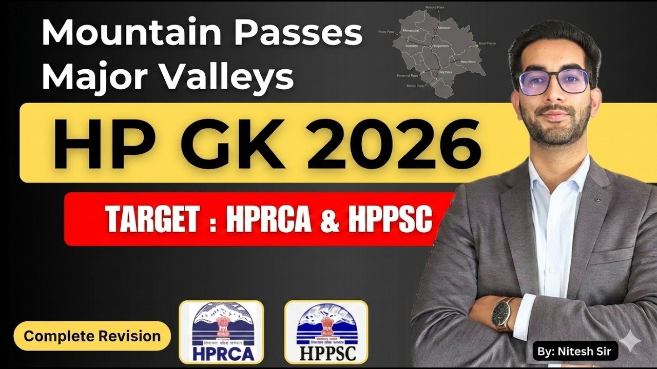 Complete Guide: Passes and Valleys of HP | Most Repeated Questions for HP Competitive Exams