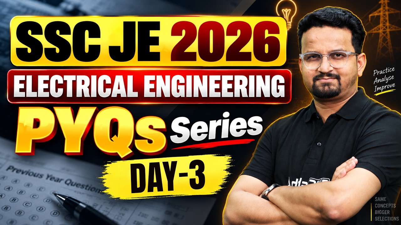 SSC JE 2026 | SSC JE Electrical Engineering PYQs #3 | SSC JE Previous Year Questions | By Ashish Sir