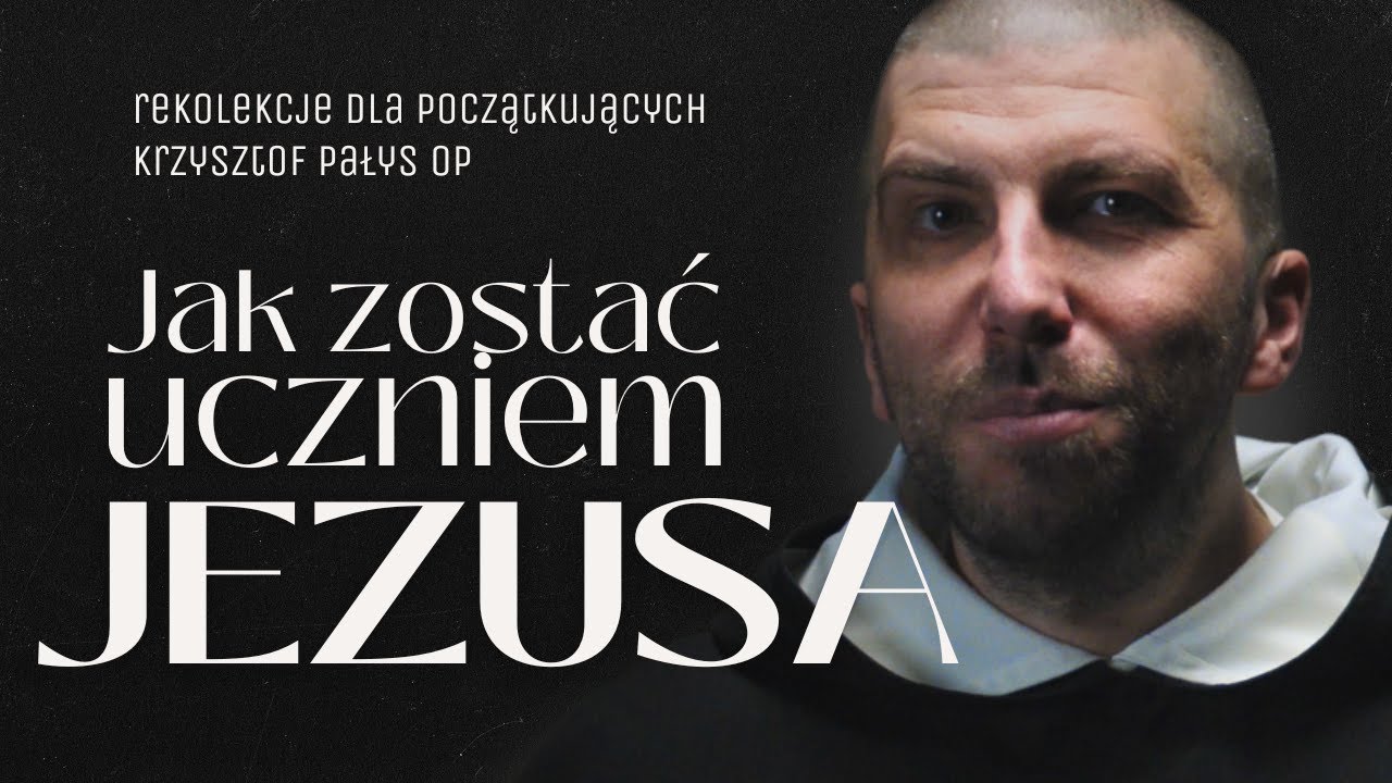 ✝️ Rekolekcje dla początkujących ▪️ Krzysztof Pałys OP na Wielki Post ▫️ 72.dominikanie.pl
