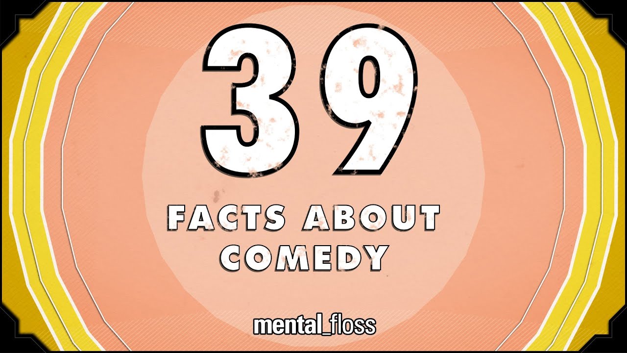 39 Facts About Comedy | Mental Floss