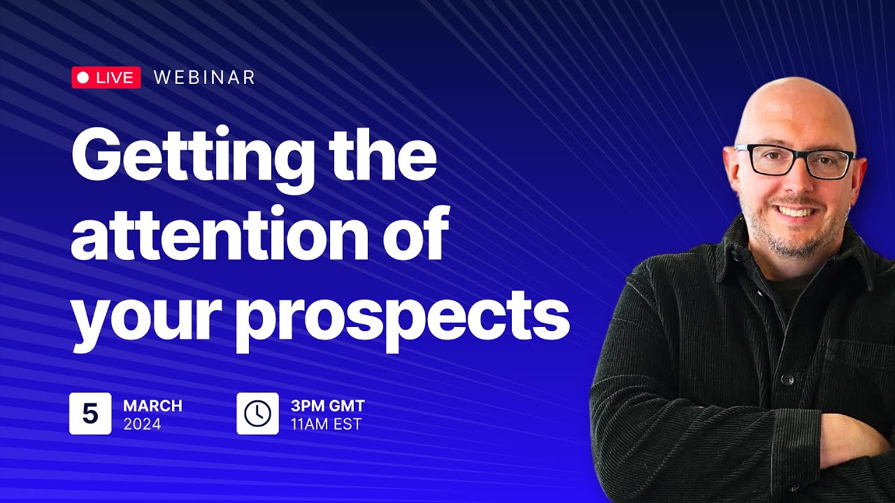 Getting the attention of your prospects
