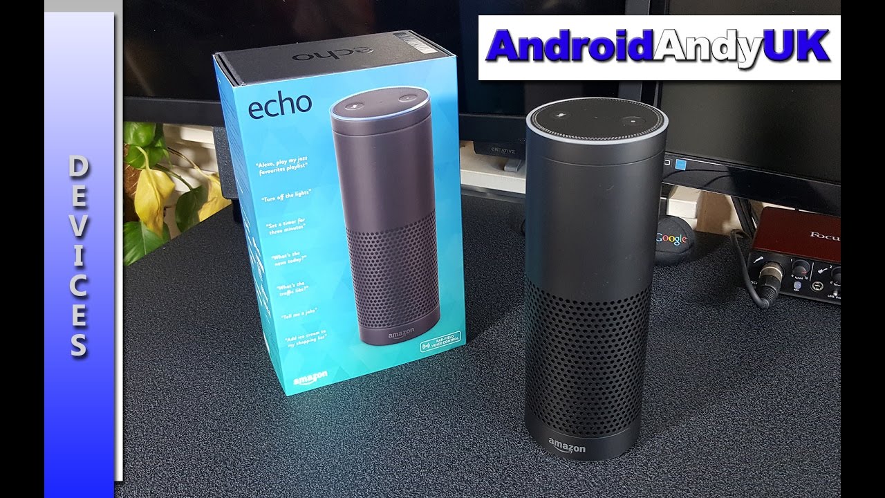 Amazon Echo UK Unboxing, Setup and Initial Look