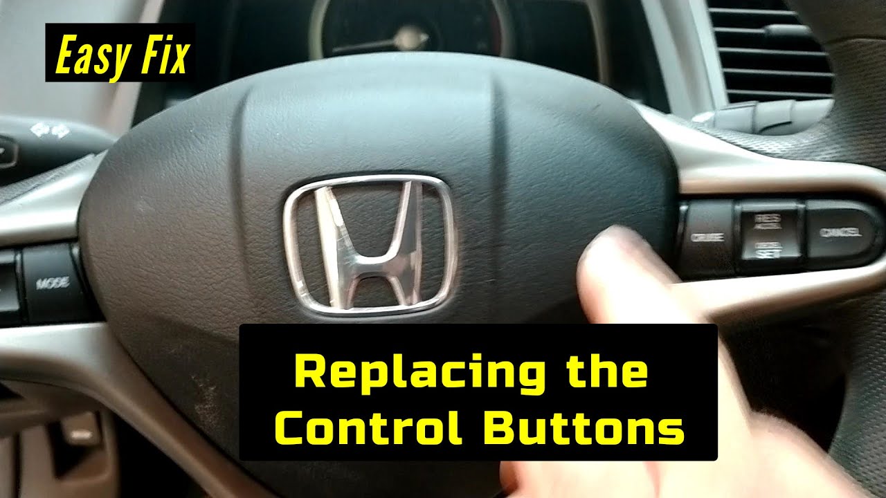 2011 Honda Civic Steering Wheel Buttons Replacement