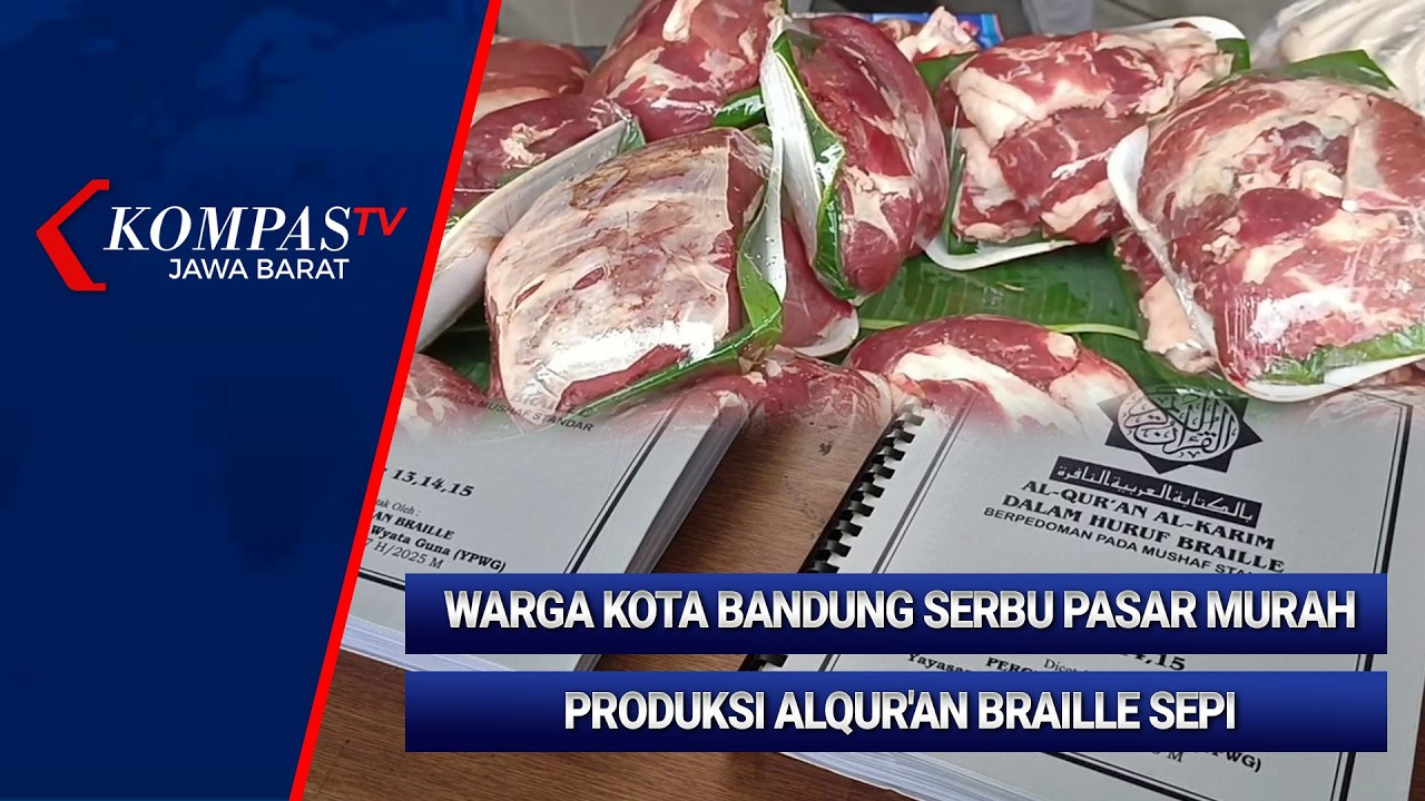KOMPAS PAGI: Warga Kota Bandung Serbu Pasar Murah Hingga Produksi Alqur'an Braille Sepi