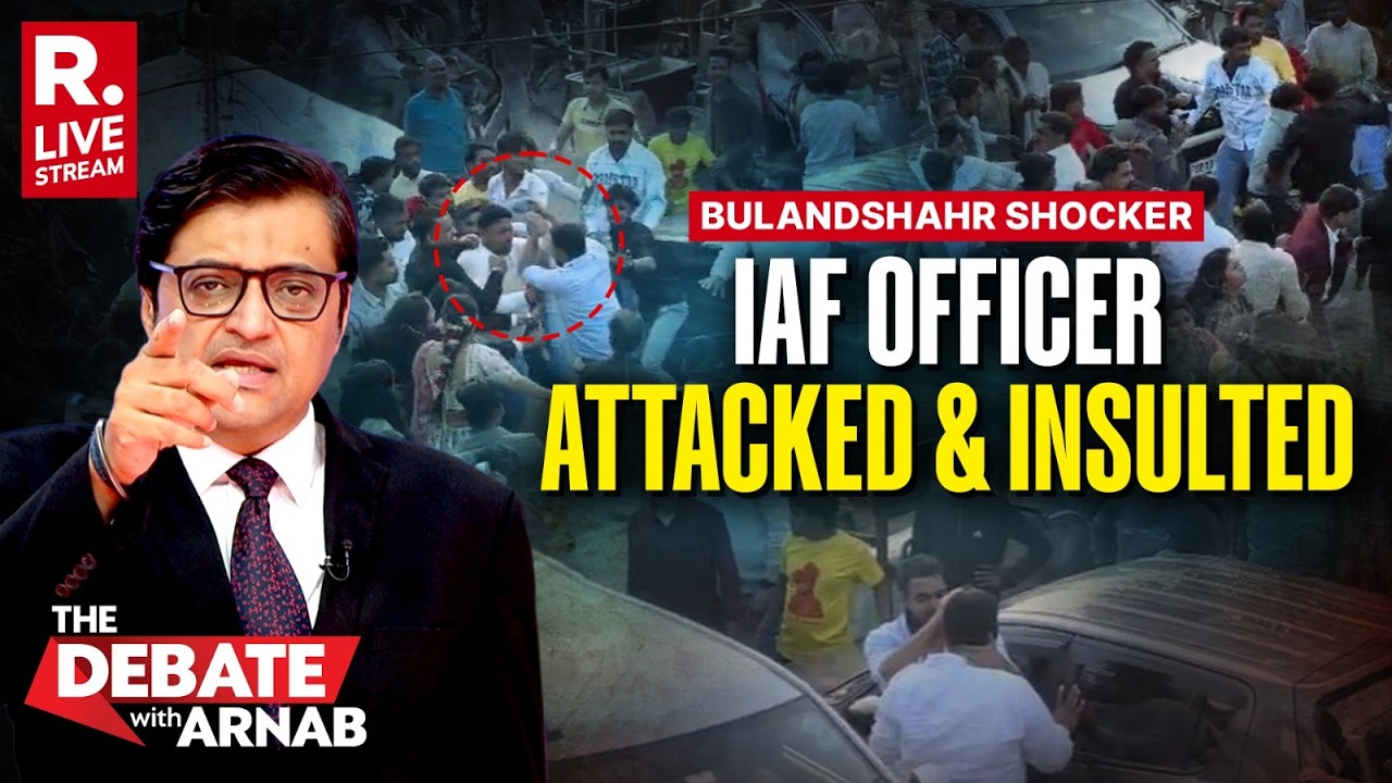 Debate With Arnab LIVE: IAF Officer Attacked And Insulted | A Bulandshahr Shocker