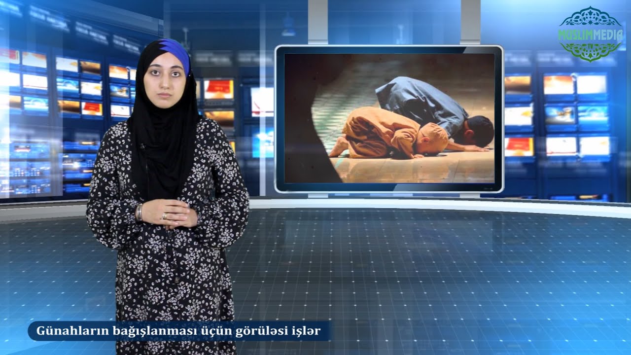 Günahların bağışlanması üçün görüləsi işlər
