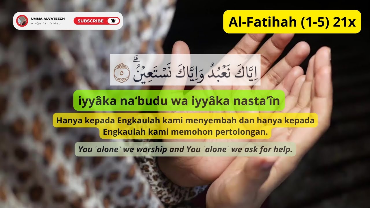Surat Al-Fatihah Ayat 1-5 Metode Ummi 21x (Arab Latin, Terjemah Indonesia & English Translation) 