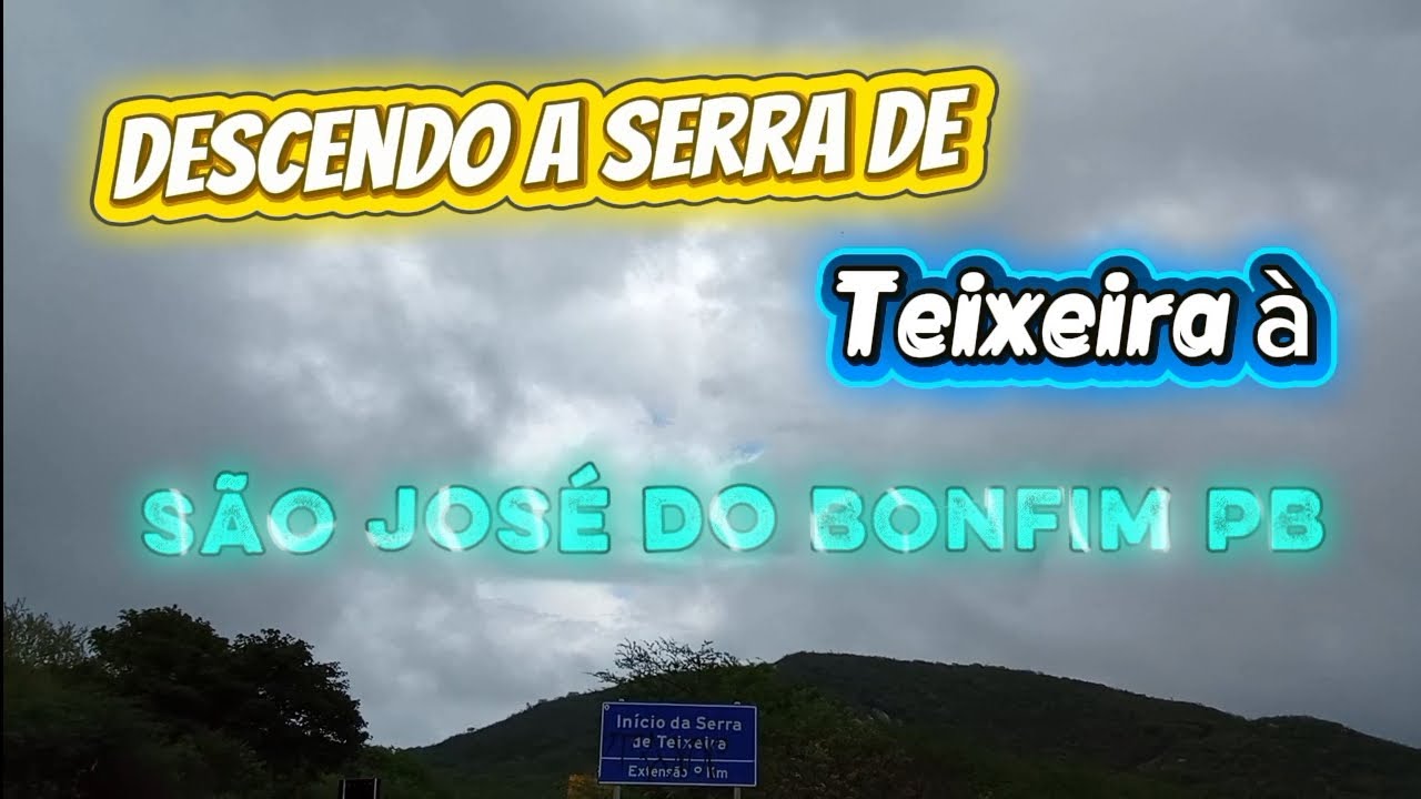 Descendo a Famosa SERRA DE TEIXEIRA PB.