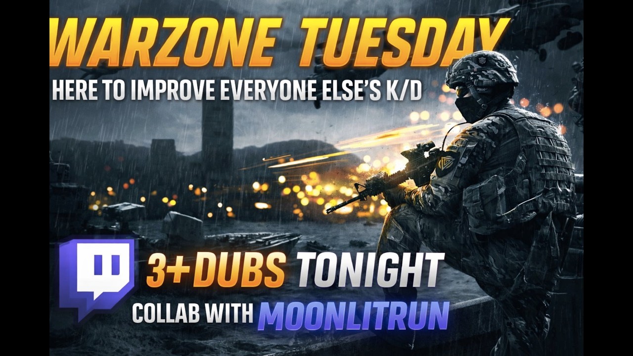 Warzone Tuesday – Here to Improve Everyone Else’s K/D.😅 3+ DUBS TONIGHT. Collab with MoonLitRun.🔥