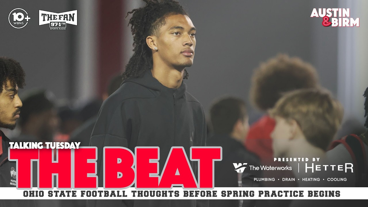 The Beat: Biggest Ohio State spring storylines, Buckeyes to watch in camp