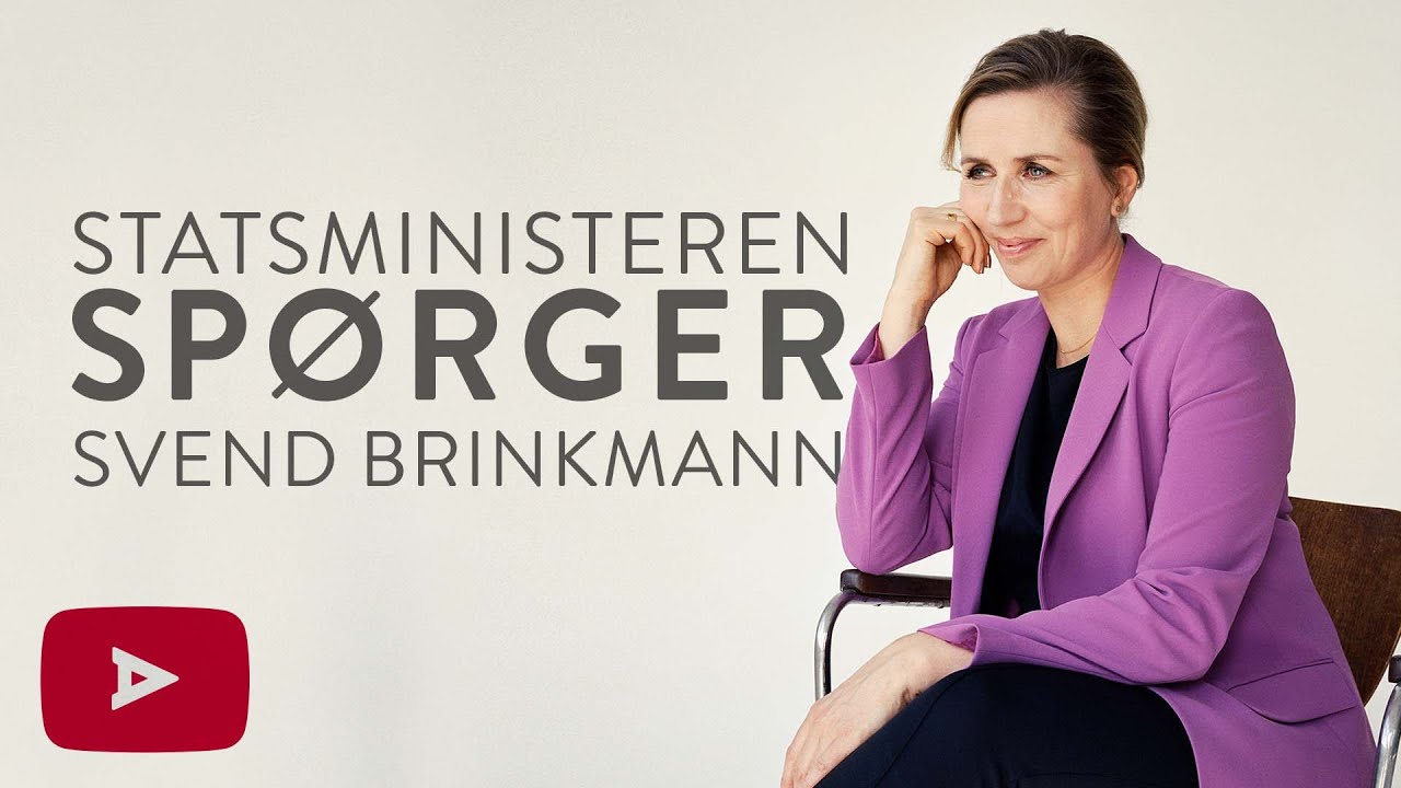 Svend Brinkmann: Hvorfor mistrives s&aring; mange b&oslash;rn og unge? | Statsministeren Sp&oslash;rger