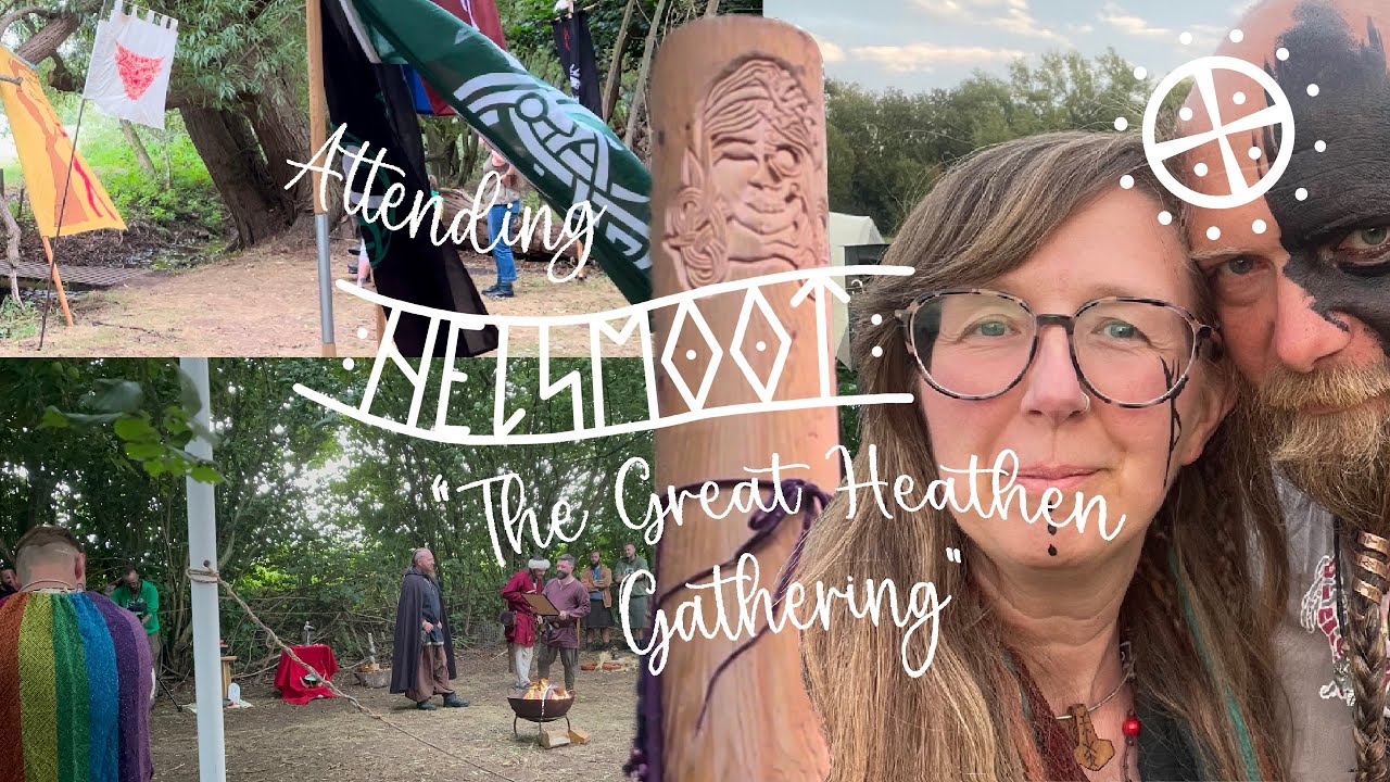 Attending Helsmoot | The Great Heathen Gathering 2024 | Asatru UK