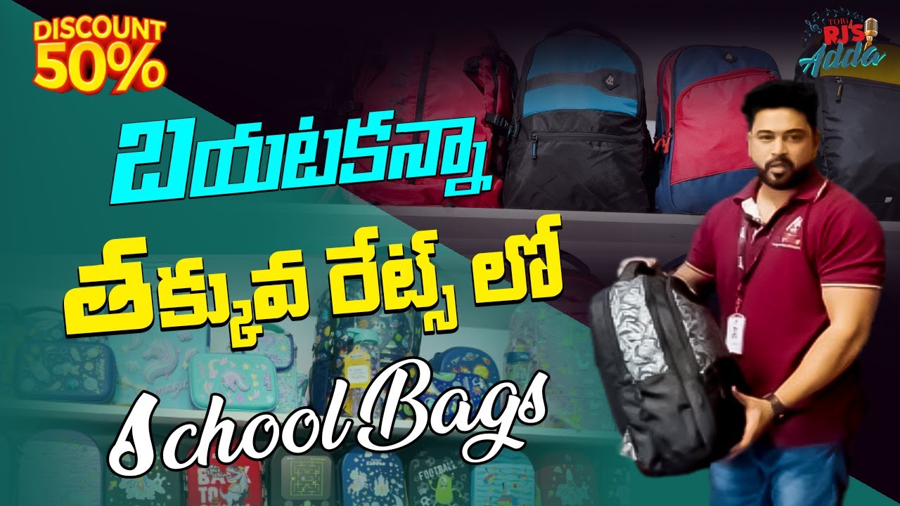 School bags @ 50% OFF | Bag Manufacturers in Hyderabad @ToriRJsAdda