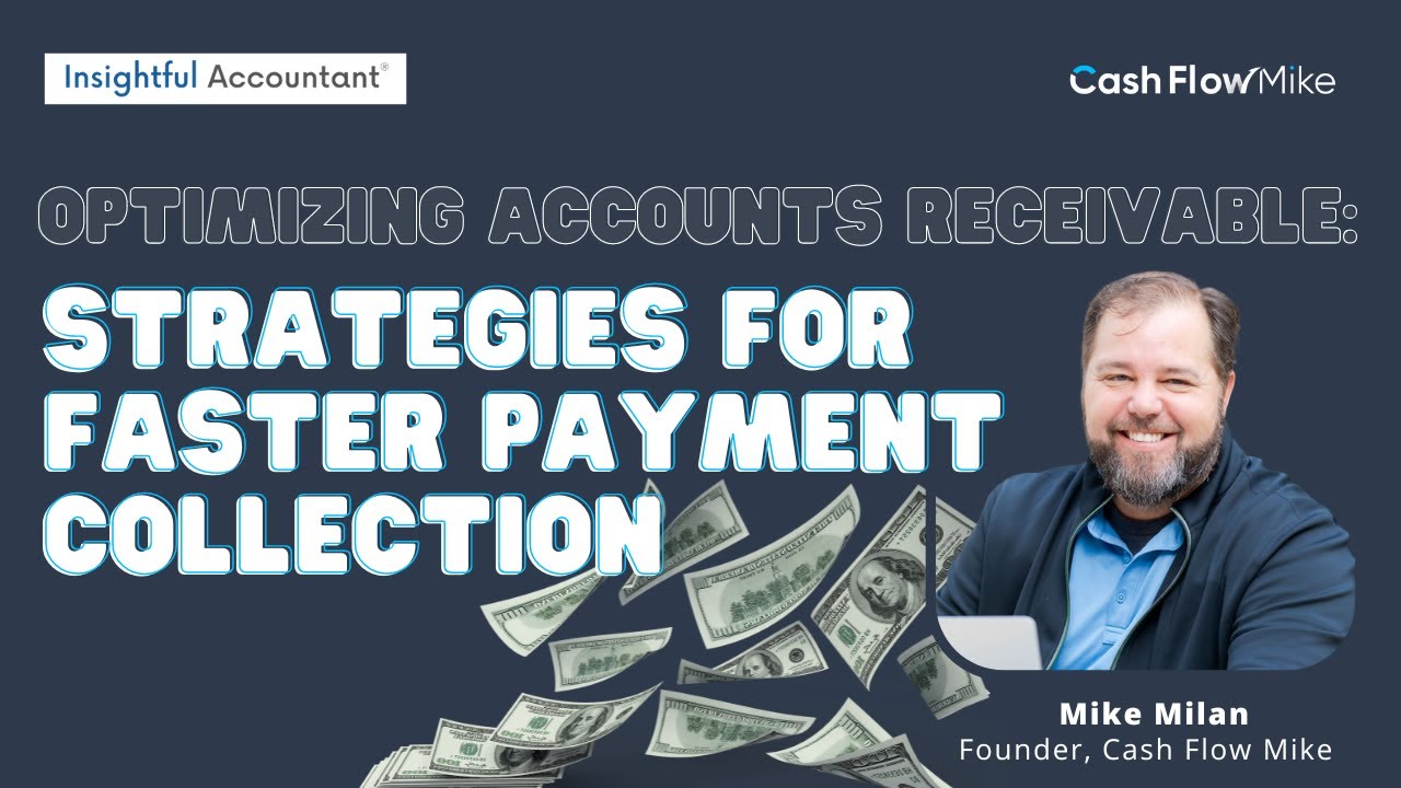 Optimizing Accounts Receivable: Strategies for Faster Payment Collection