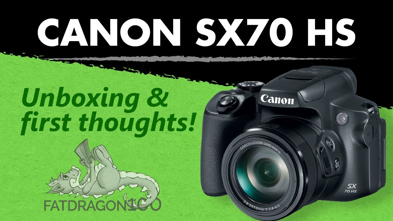Canon Powershot SX70 HS — распаковка и первые впечатления!