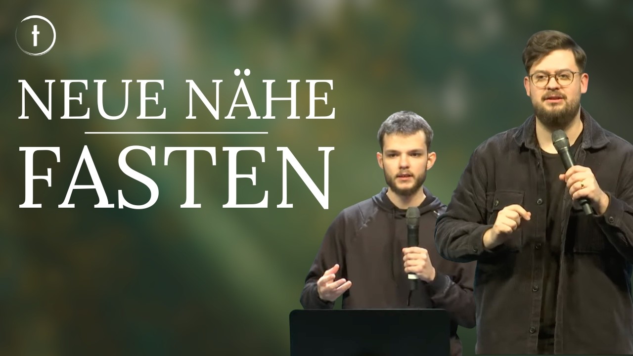 Neue Nähe | Fasten - Simon Wiebe / Jean Luca Rempel