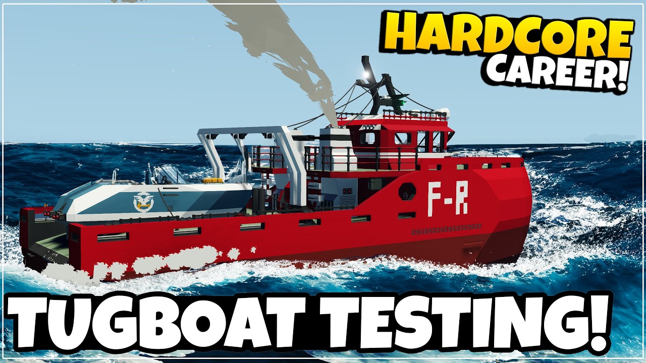 WE CRASHED OUR HUGE TUGBOAT! - Hardcore Career Stormworks  - EPISODE 6