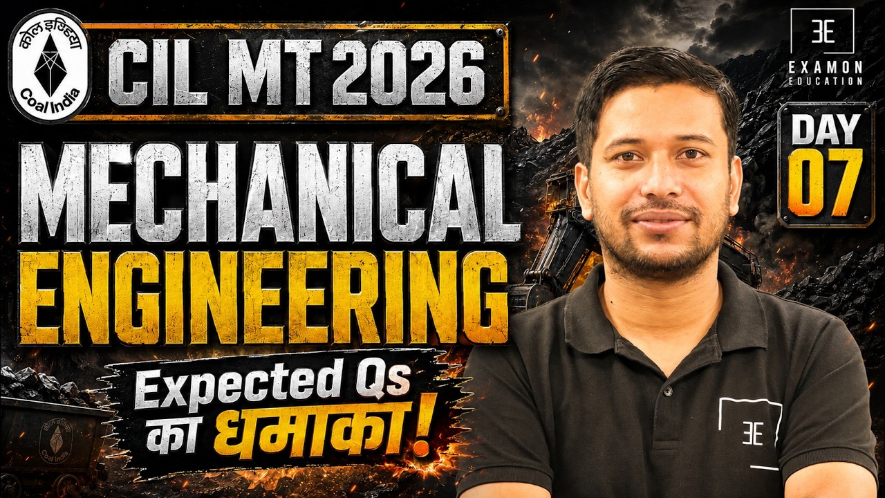 Coal India Recruitment 2026 | Mechanical Expected Qs का धमाका Day 07 | PYQ Level Practice