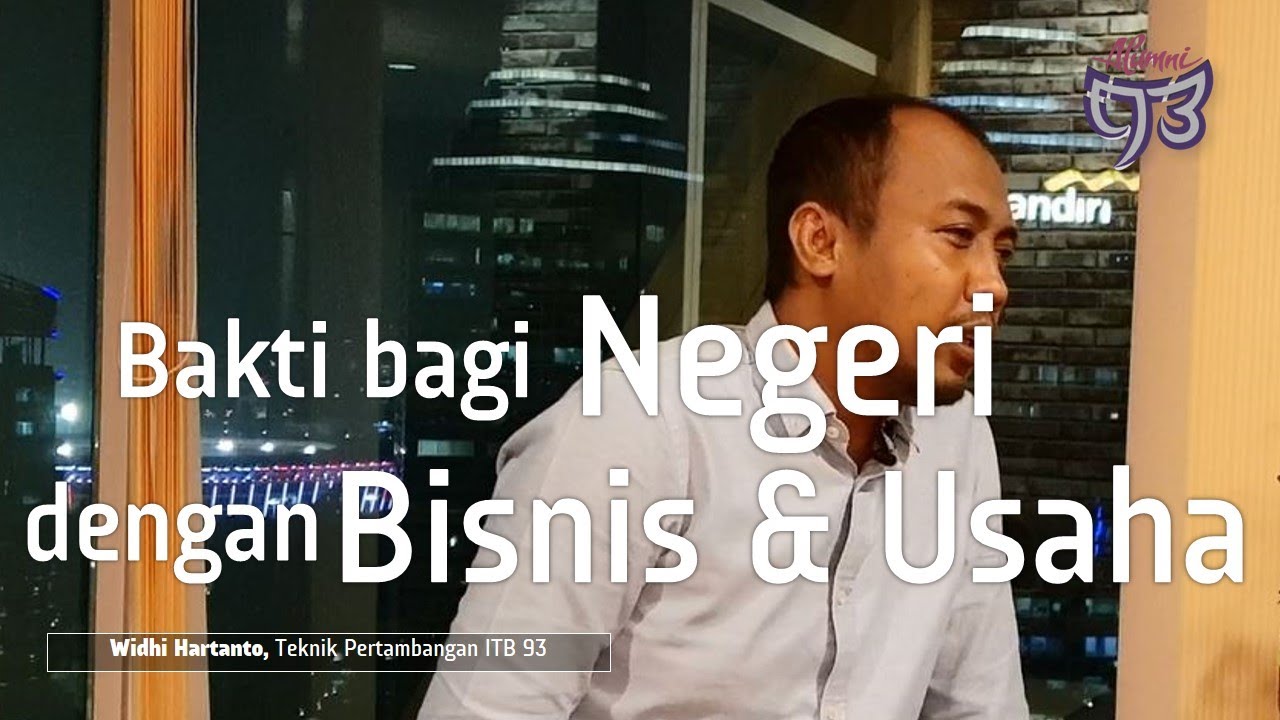 ITB 93 | Bakti bagi Negeri Karya untuk Bangsa dengan Bisnis dan Usaha - Widhi Hartono