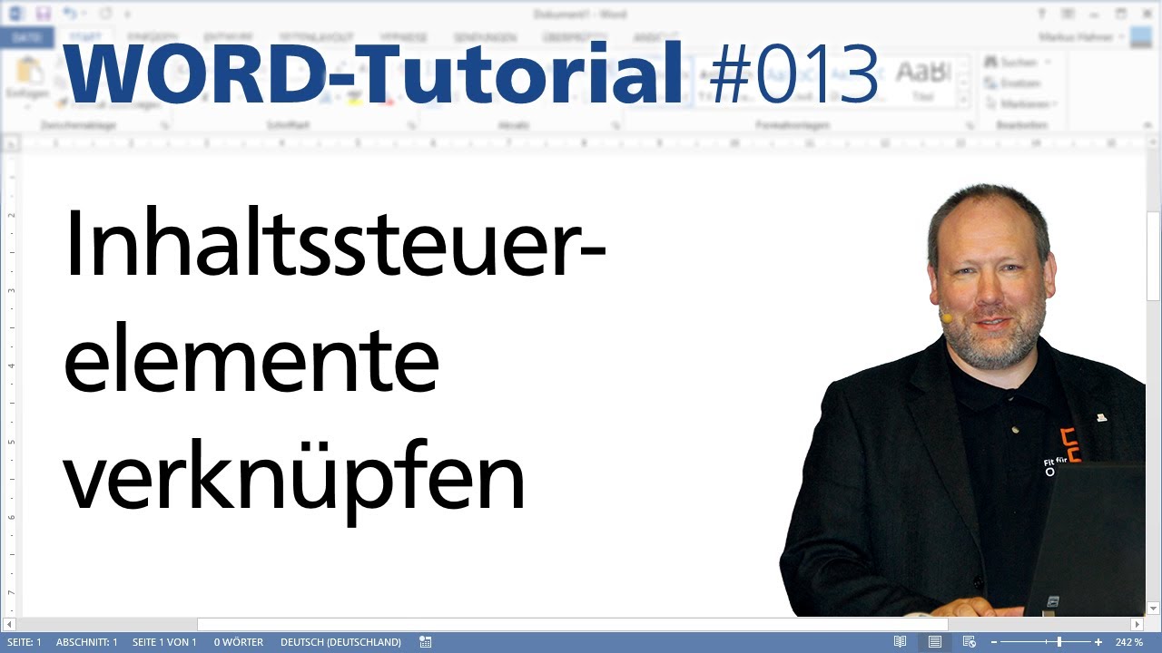 Word: Inhaltssteuerelemente verknüpfen • Für 2013 • Markus Hahner®