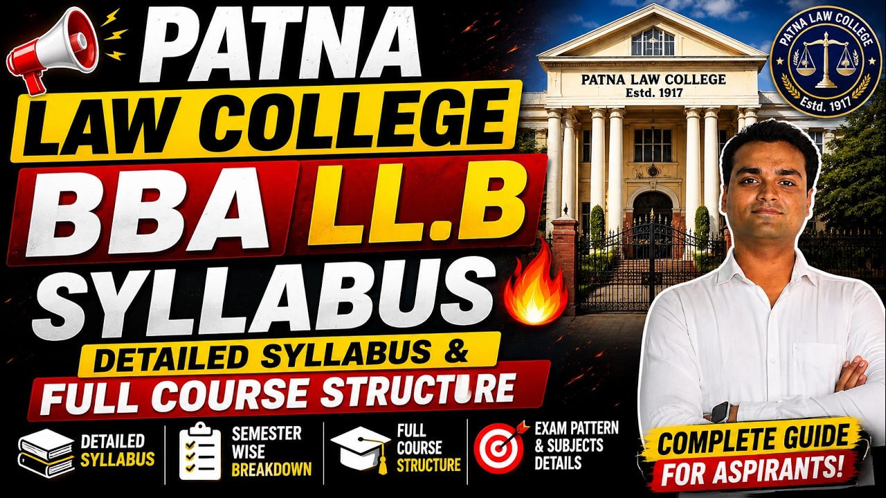 PATNA LAW COLLEGE BBA LL.B Syllabus 🔥 | Detailed Syllabus & Full Course Structure