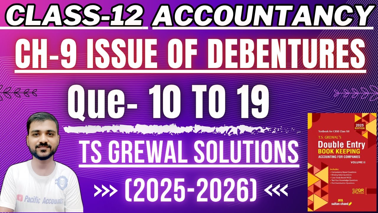 CH 9 ISSUE OF DEBENTURES CLASS 12TH | ACCOUNTS | TS GREWAL | Q 10-19 | DISCOUNT | OTHER THAN CASH