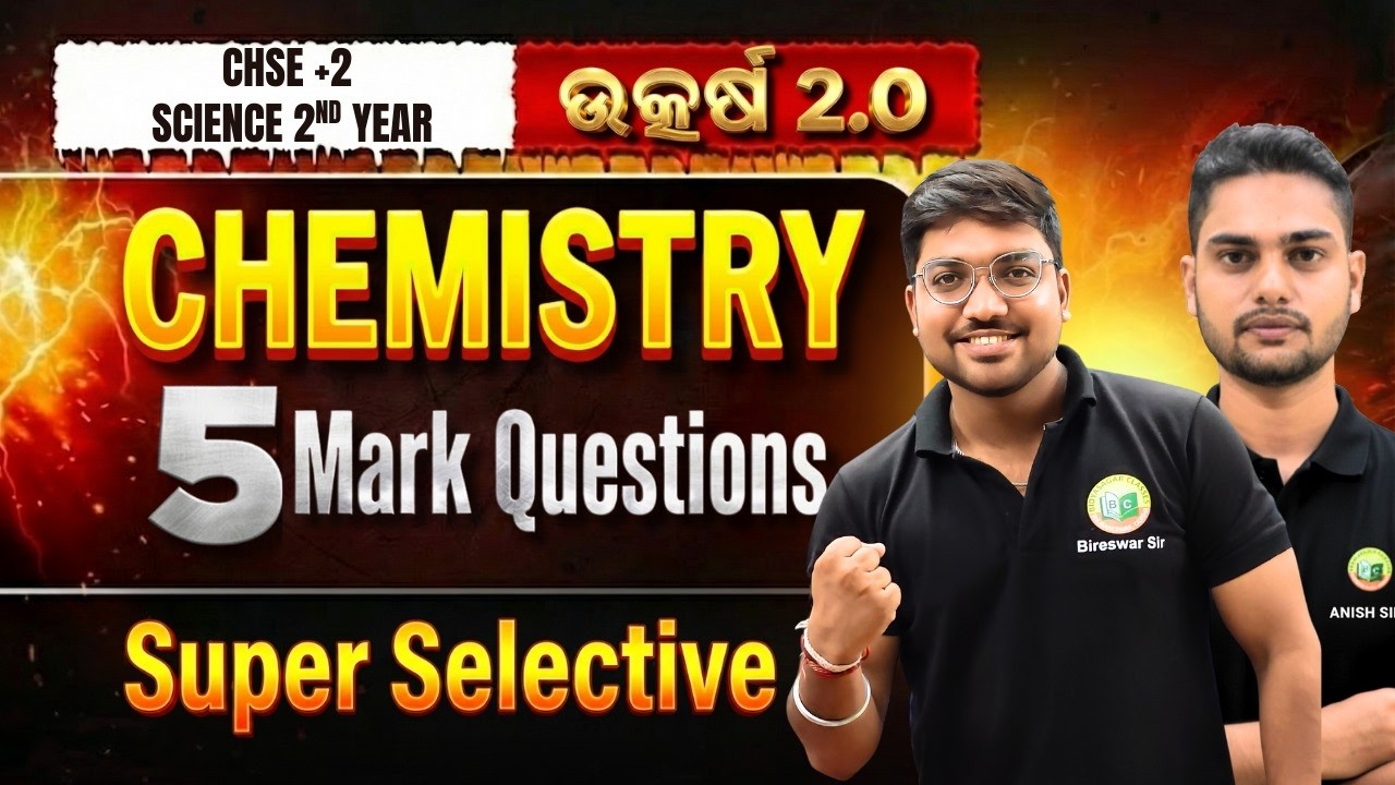 🔥 CHSE +2 Chemistry 5 Mark Questions 2026 || Super Selective Important Questions || 2nd Year Science