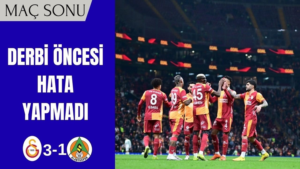 🔴 CANLI | Galatasaray - Alanyaspor Maç Sonu