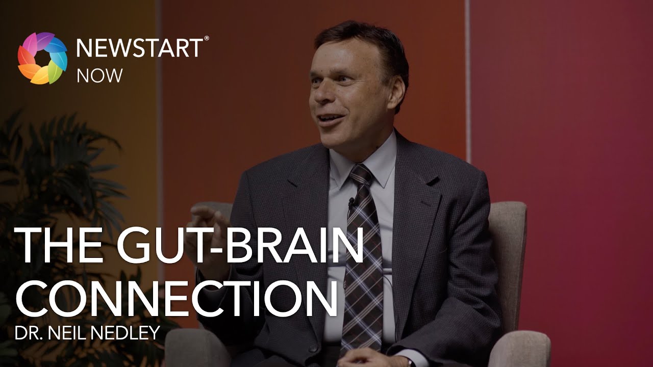The Gut Brain Connection | Dr Neil Nedley | Nutrition | NEWSTART