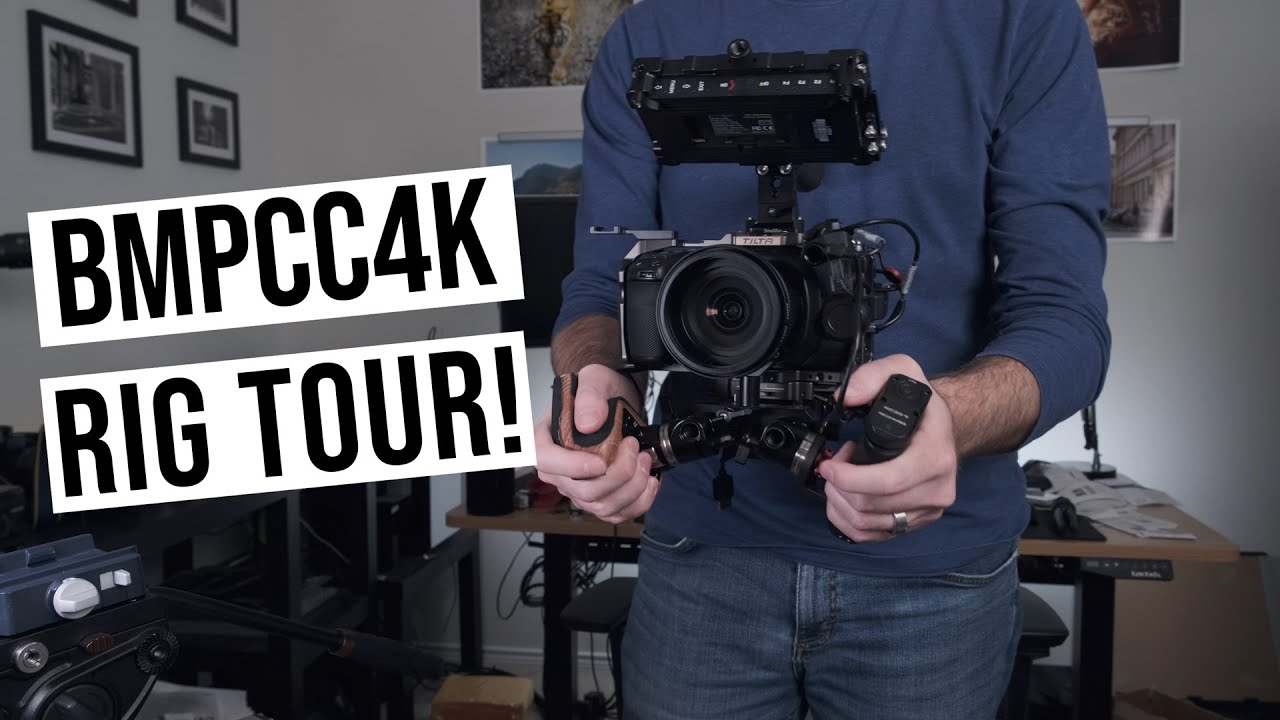 BMPCC4K Rig Tour - Tilta, Smallrig, Azden & more!