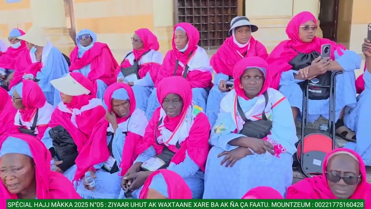 SPÉCIAL HAJJ MÀKKA 2025 N°05   ZIYAAR JABAL UHUT AK WAXTAANE XARE BA    MOUNTZEUM   00221775160428