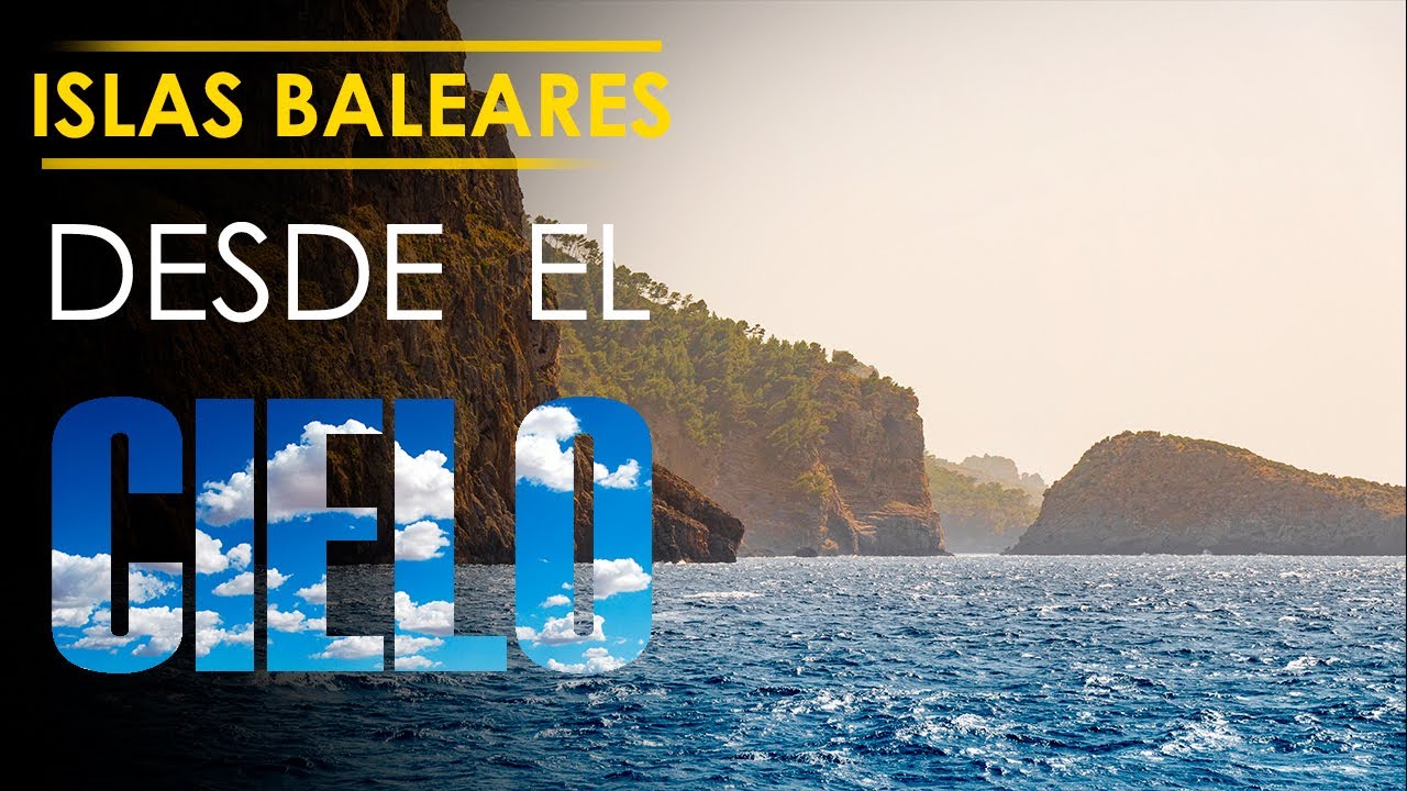 📌 Baleares, entre el cielo y la tierra