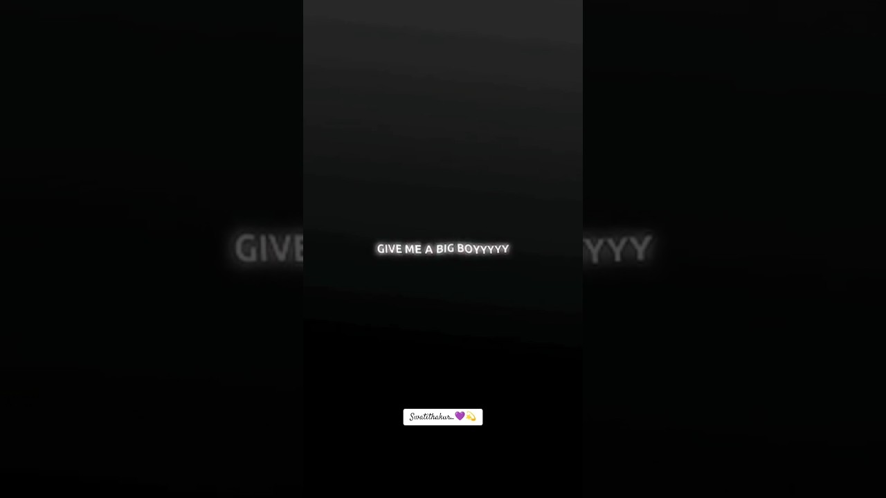 𝐆𝐢𝐯𝐞 𝐦𝐞 𝐚 𝐛𝐢𝐠 𝐛𝐨𝐲❤️‍🔥... 