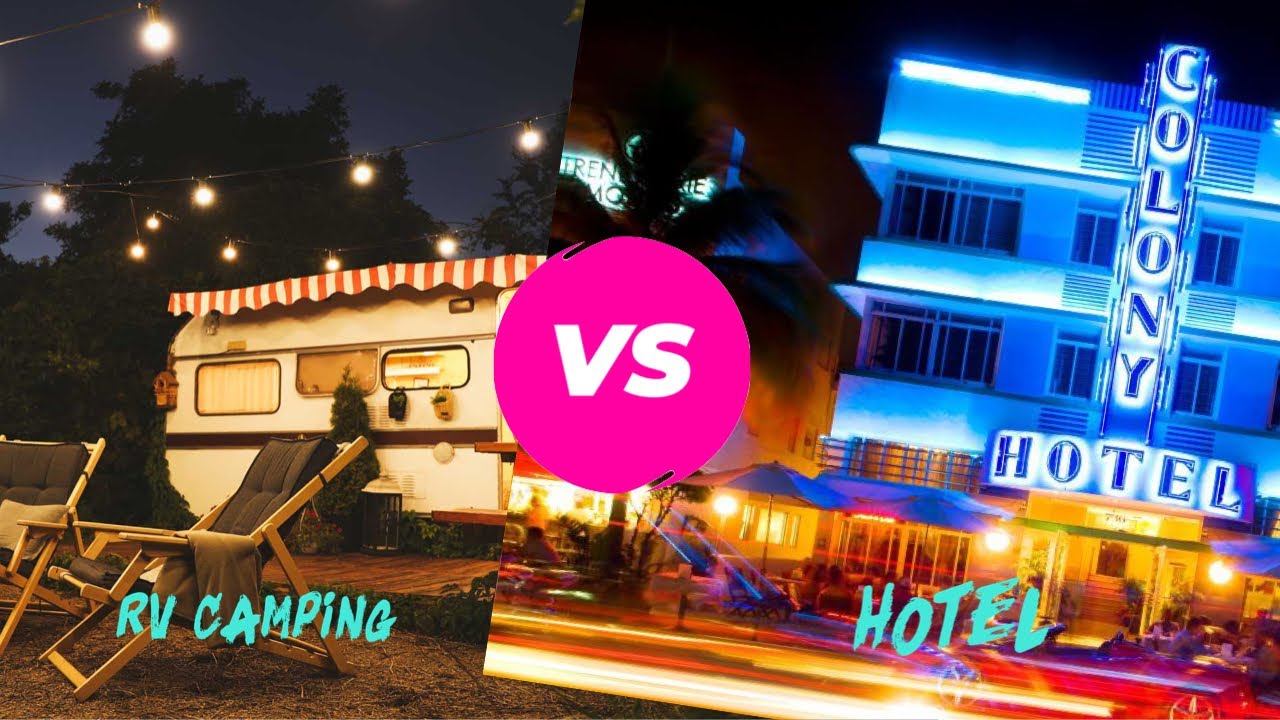RV Camping Vs Hotel! Pros and Cons You Need to Consider! (2024).