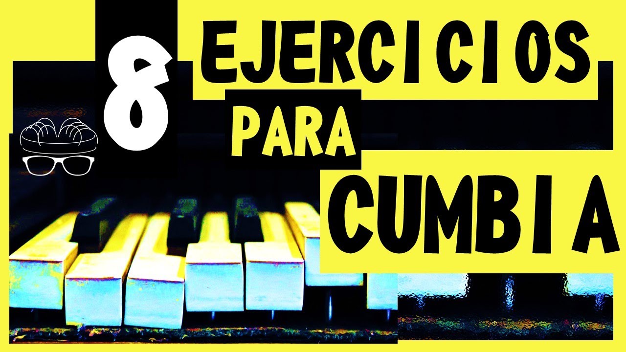 8 Ejercicios Para Tocar Cumbia