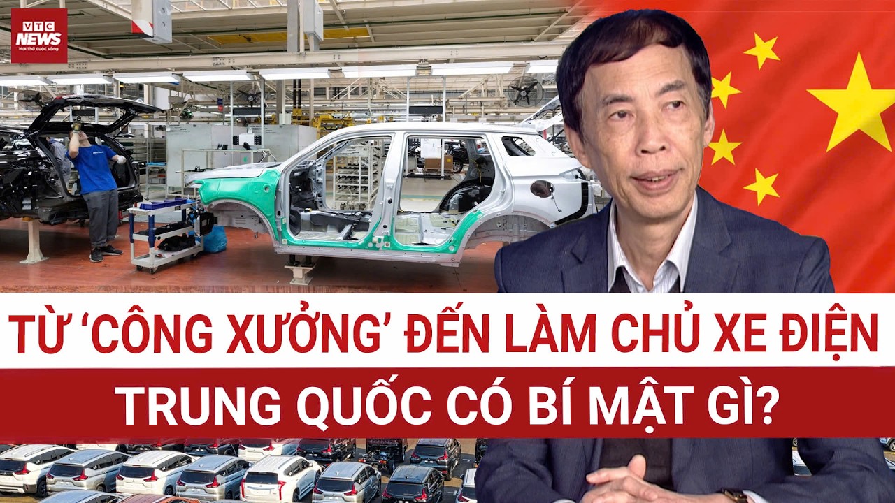 TS Võ Trí Thành: Từng chỉ lắp ráp, Trung Quốc buộc các hãng ô tô chuyển giao công nghệ lõi thế nào?
