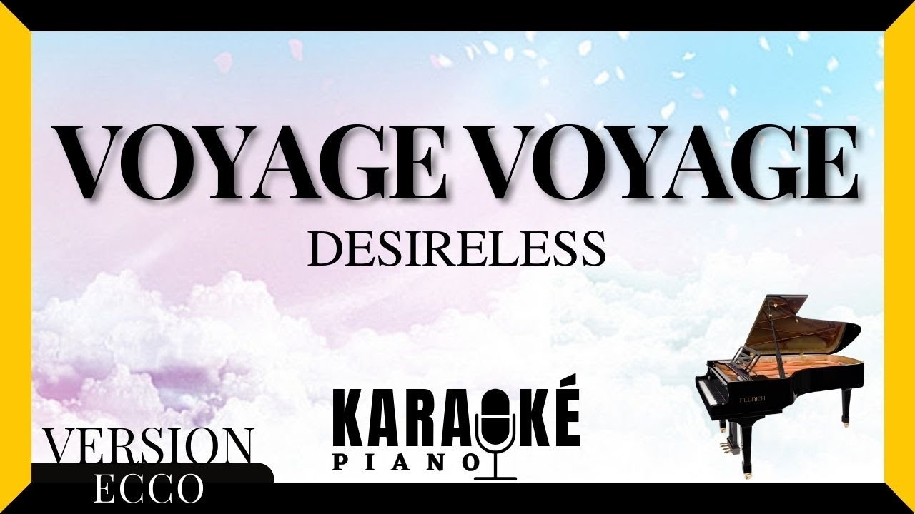 Voyage voyage - DESIRELESS (Karaoké Piano Français) Reprise d'ECCO #karaoke