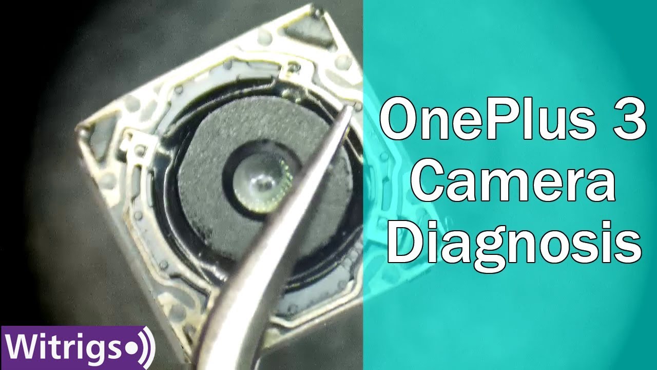 OnePlus 3 Camera Problems After Repair