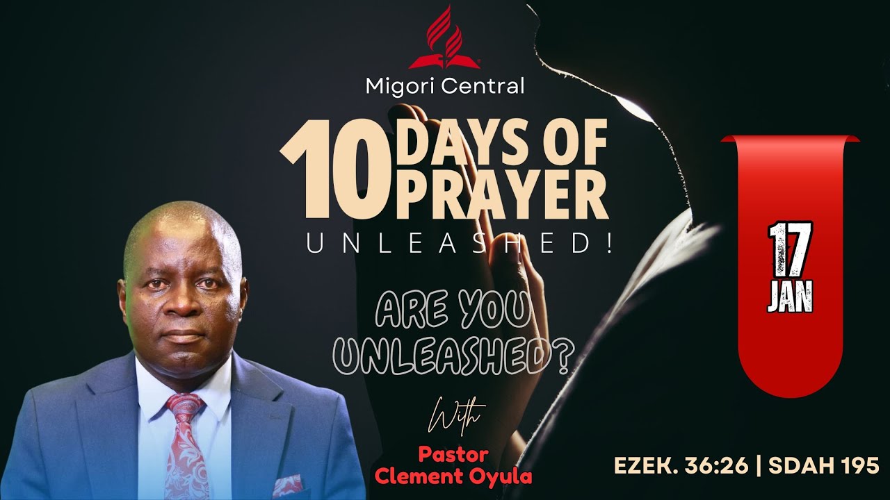 10 DAYS OF PRAYER SABBATH || MORNING WORSHIP SERVICE || PR. CLEMENT OYULA
