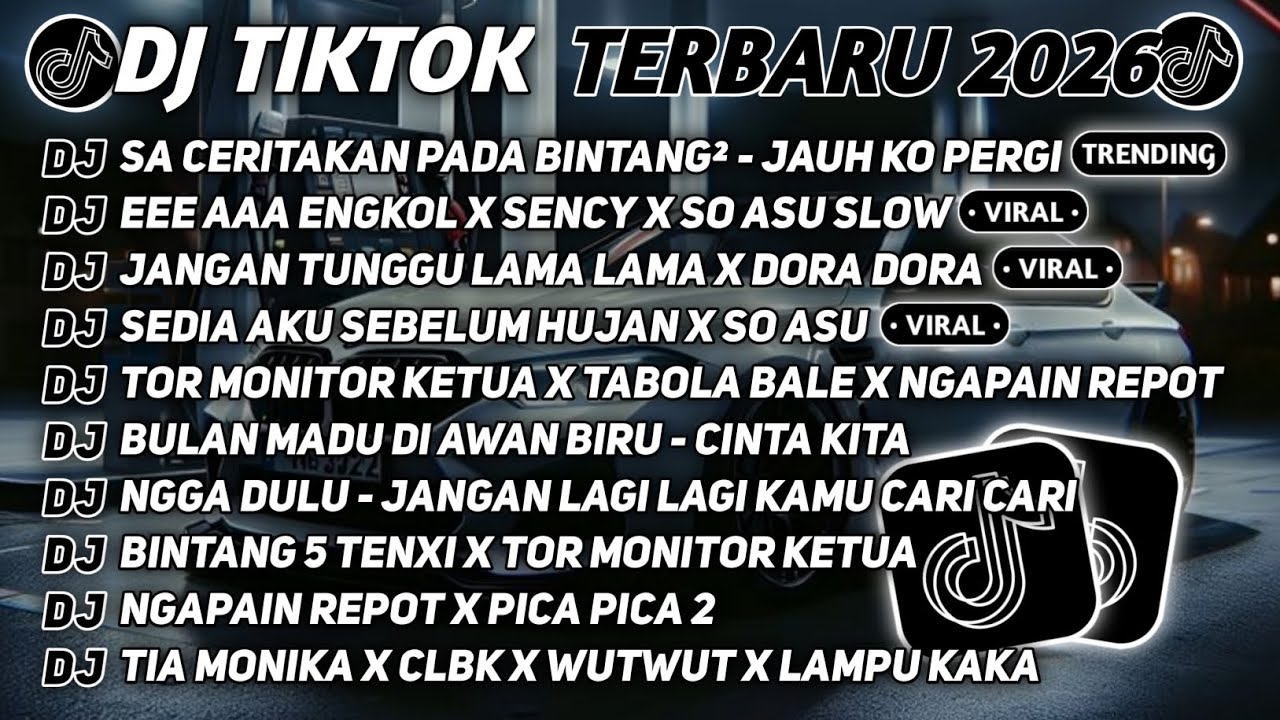 DJ TIKTOK TERBARU 2026🎵DJ SA CERITAKAN PADA BINTANG²🎵DJ EEE AAA ENGKOL X SENCY X SO ASU SLOW