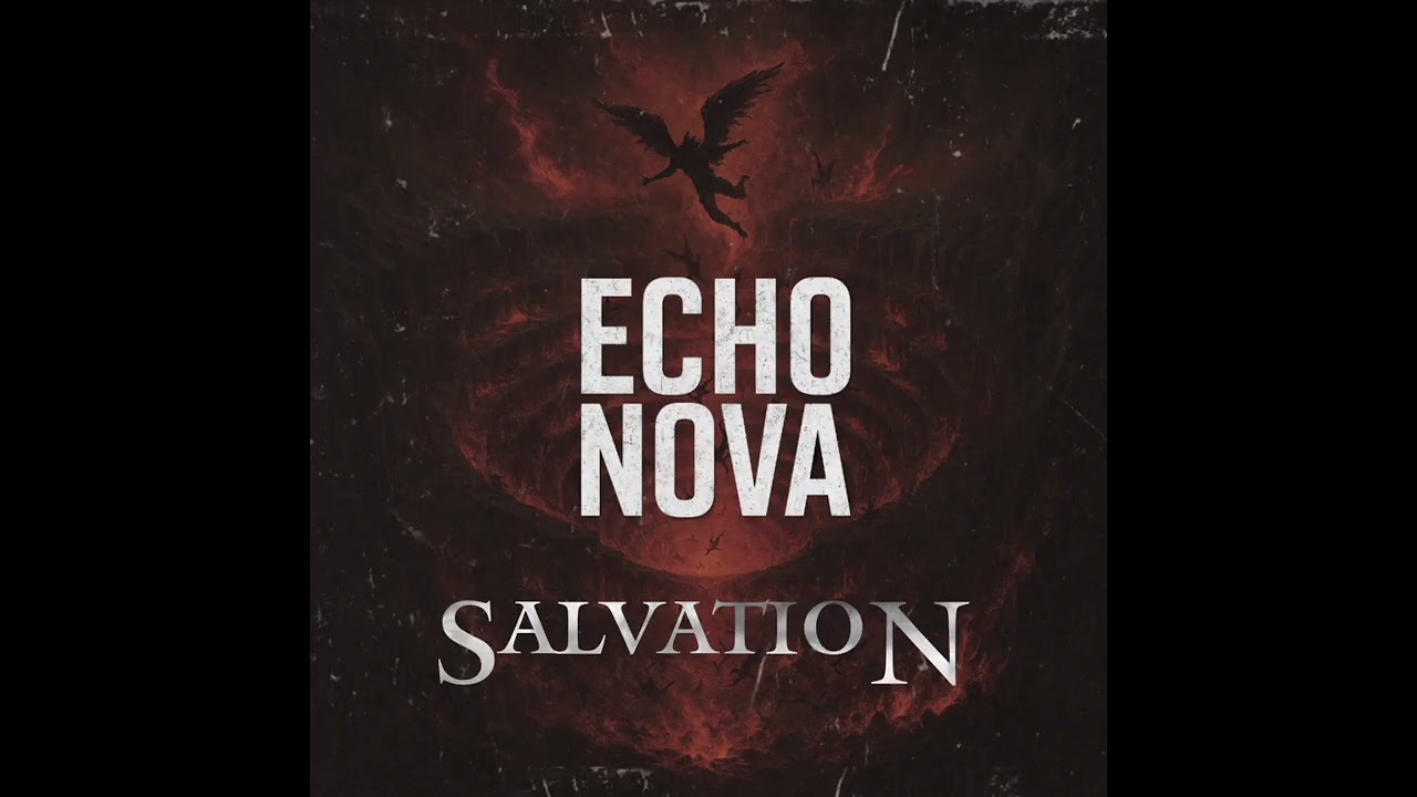 Echo Nova - Salvation 