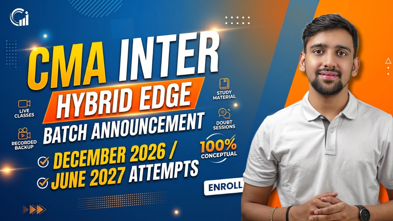 CMA Inter Hybrid Edge Batch for December 2026/June 2027 Attempt